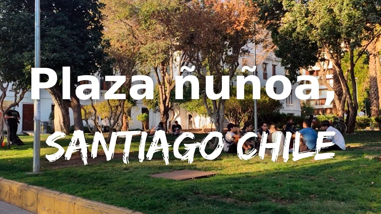 Caminando por Plaza ñuñoa, SANTIAGO CHILE /// Walking tour 2021