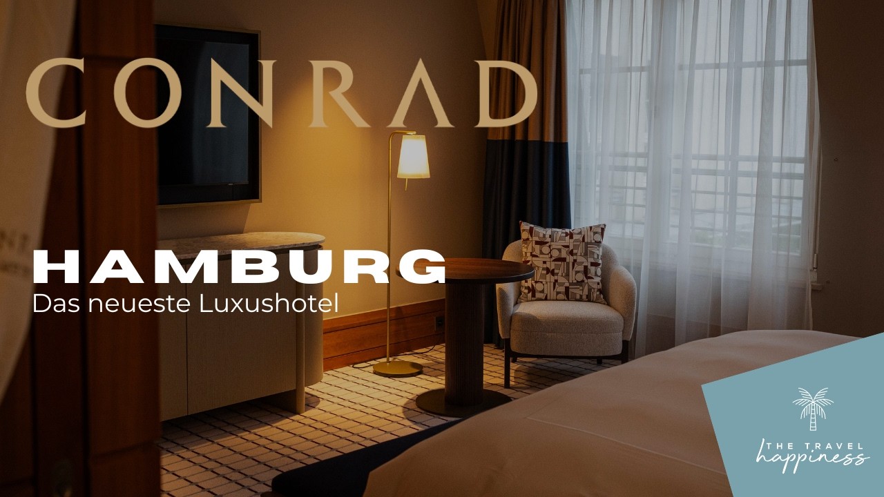 Conrad Hamburg Review – so luxuriös ist das neue Hilton Hotel im Levantehaus!