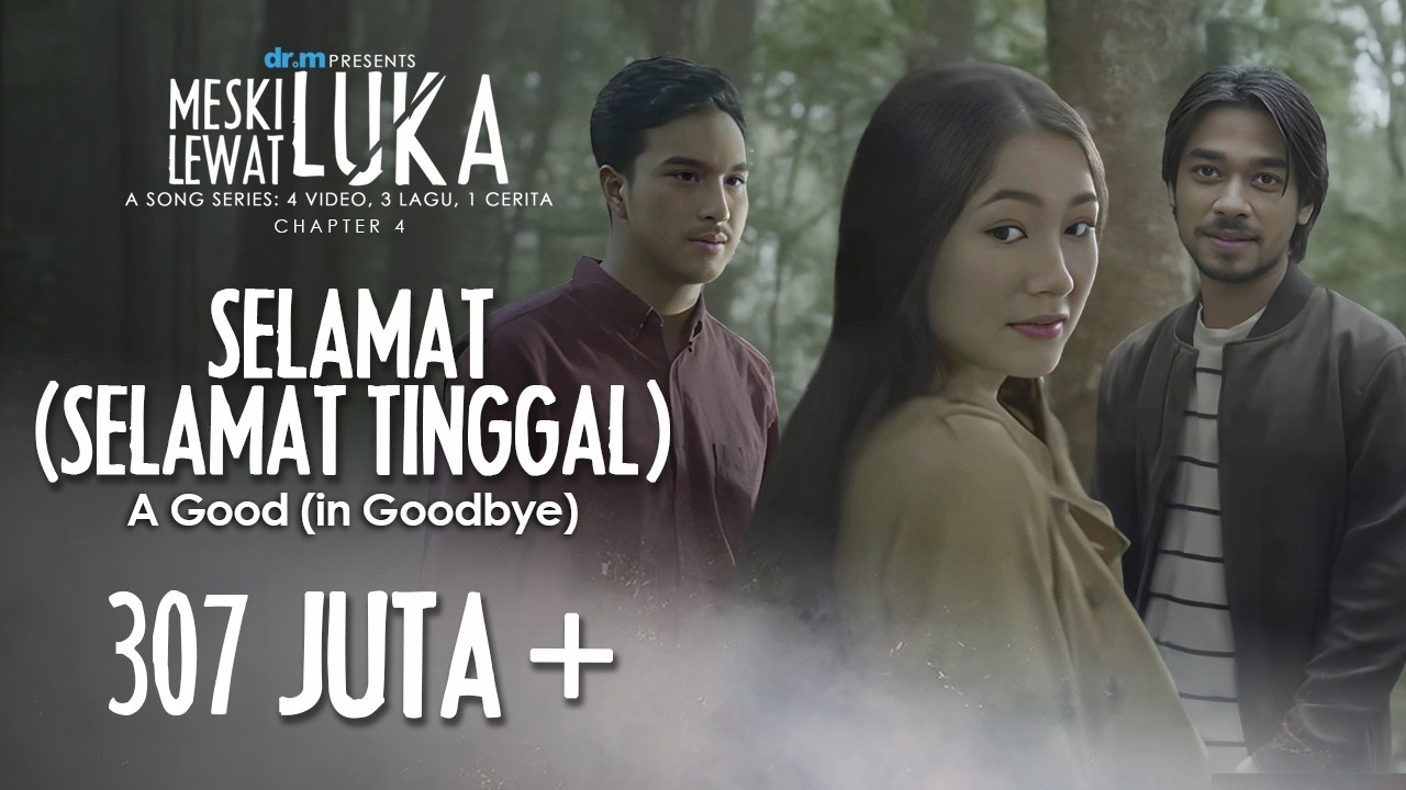 Virgoun feat. Audy - Selamat (Selamat Tinggal) (Official MV) // A Good (in Goodbye) Chapter 4/4