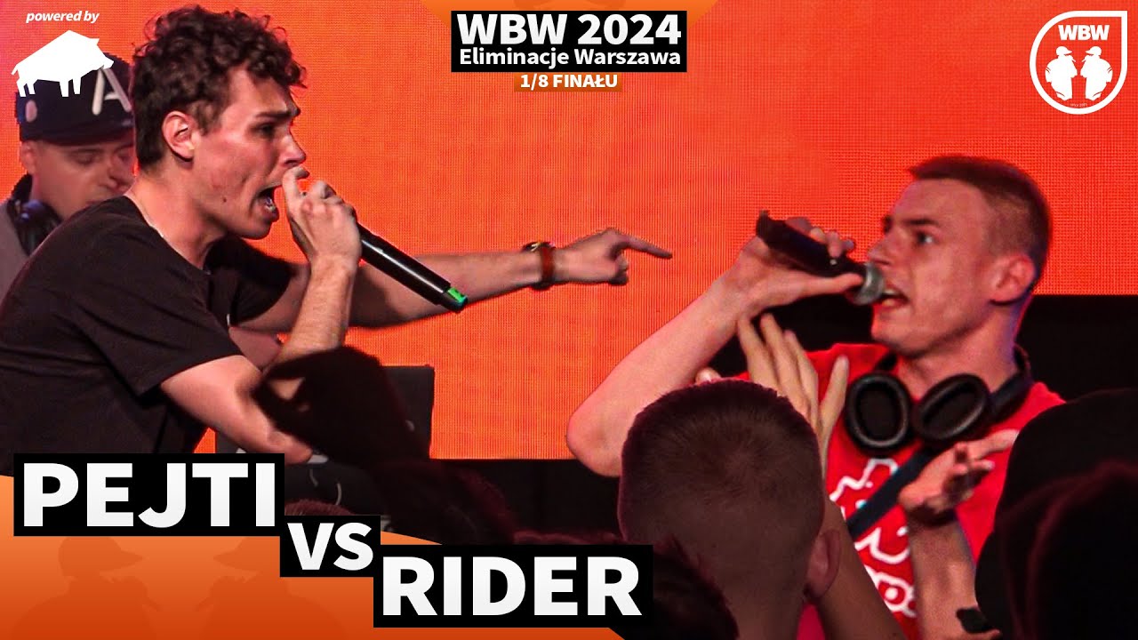 RIDER 🆚 PEJTI 🎤 WBW 2024 powered by DZIK 🎤 el. Warszawa (1/8)