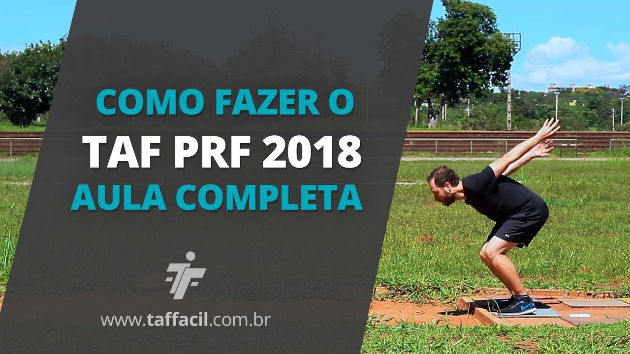 COMO FAZER O TAF DA PRF 2018 - AULA COMPLETA | Eduardo Schneider - TAFácil