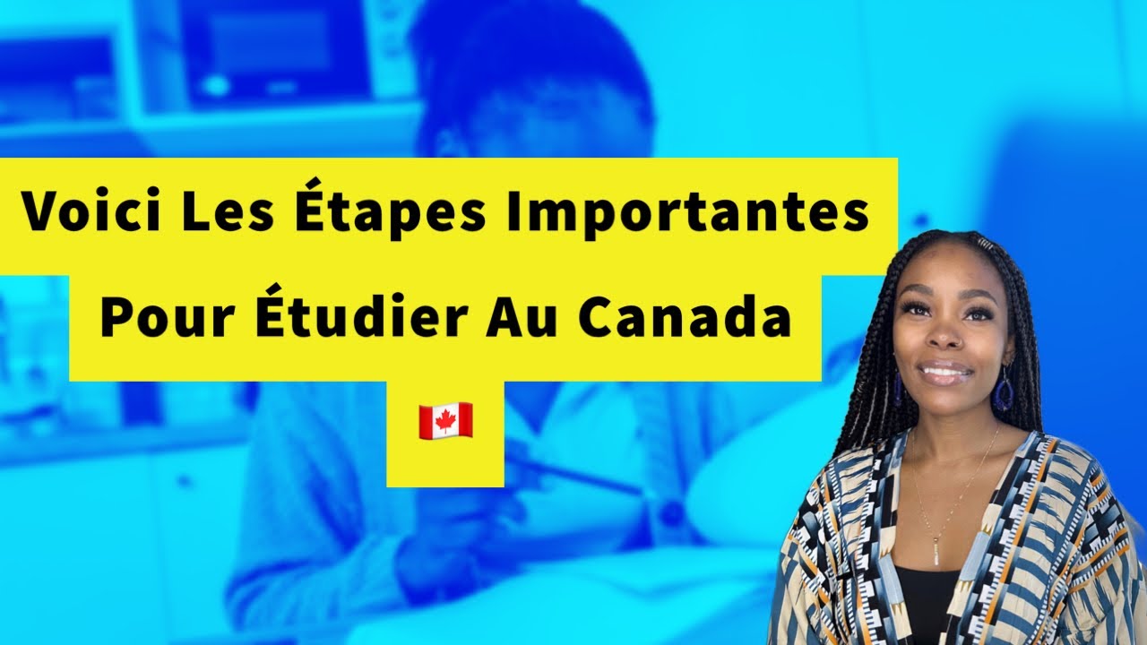 Voici Les Étapes Importantes Pour Étudier Au Canada  🇨🇦#etudieraucanada