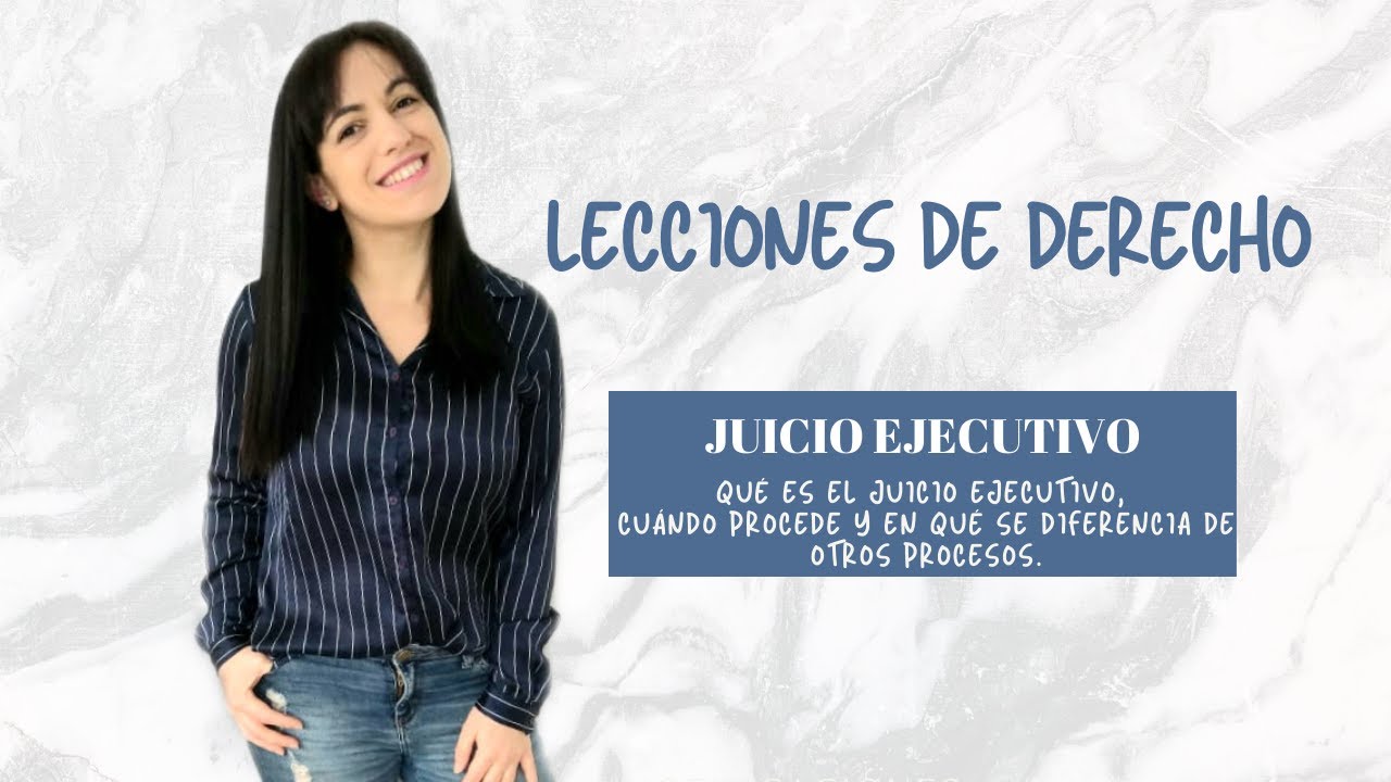 Explicando el juicio ejecutivo