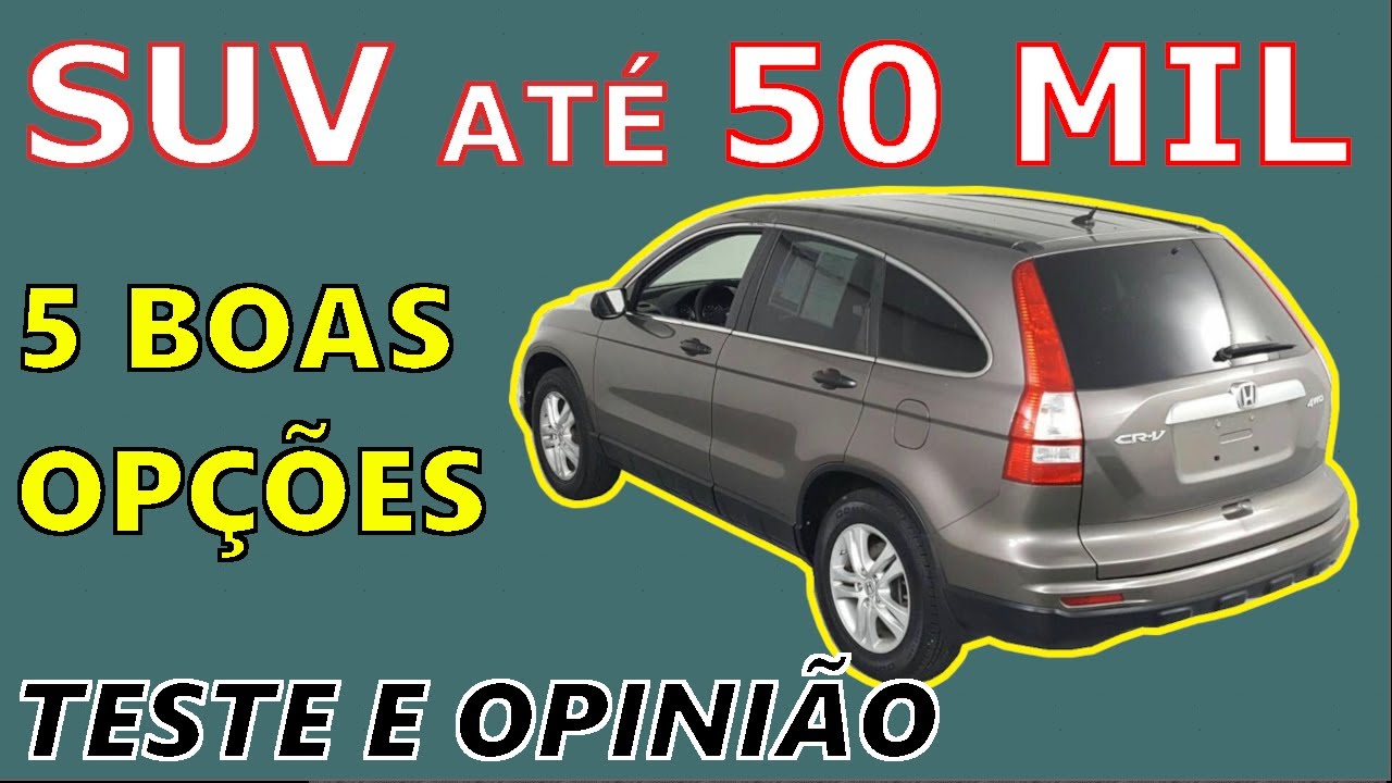 Melhores Carros até R$ 50 Mil - SUV - 5 Boas Opções em 2025 - Pontos Positivos e Negativos.