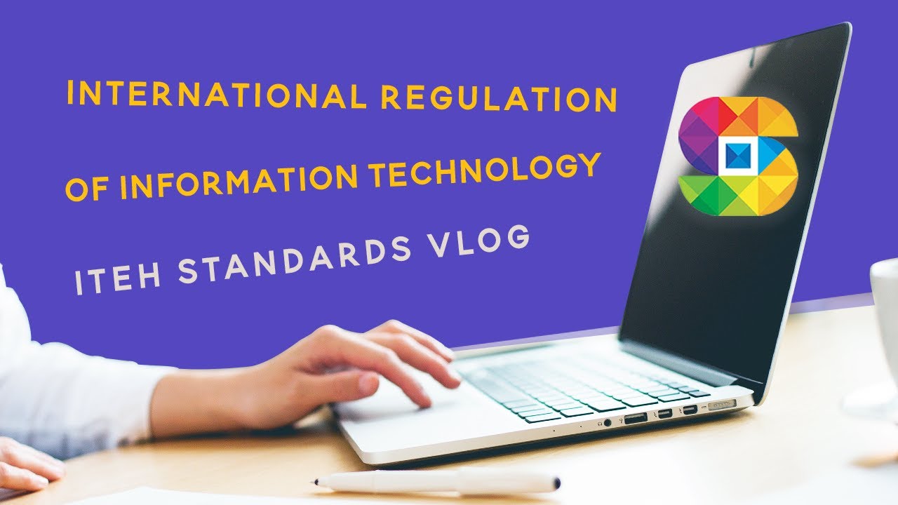 International standards of information technology regulation