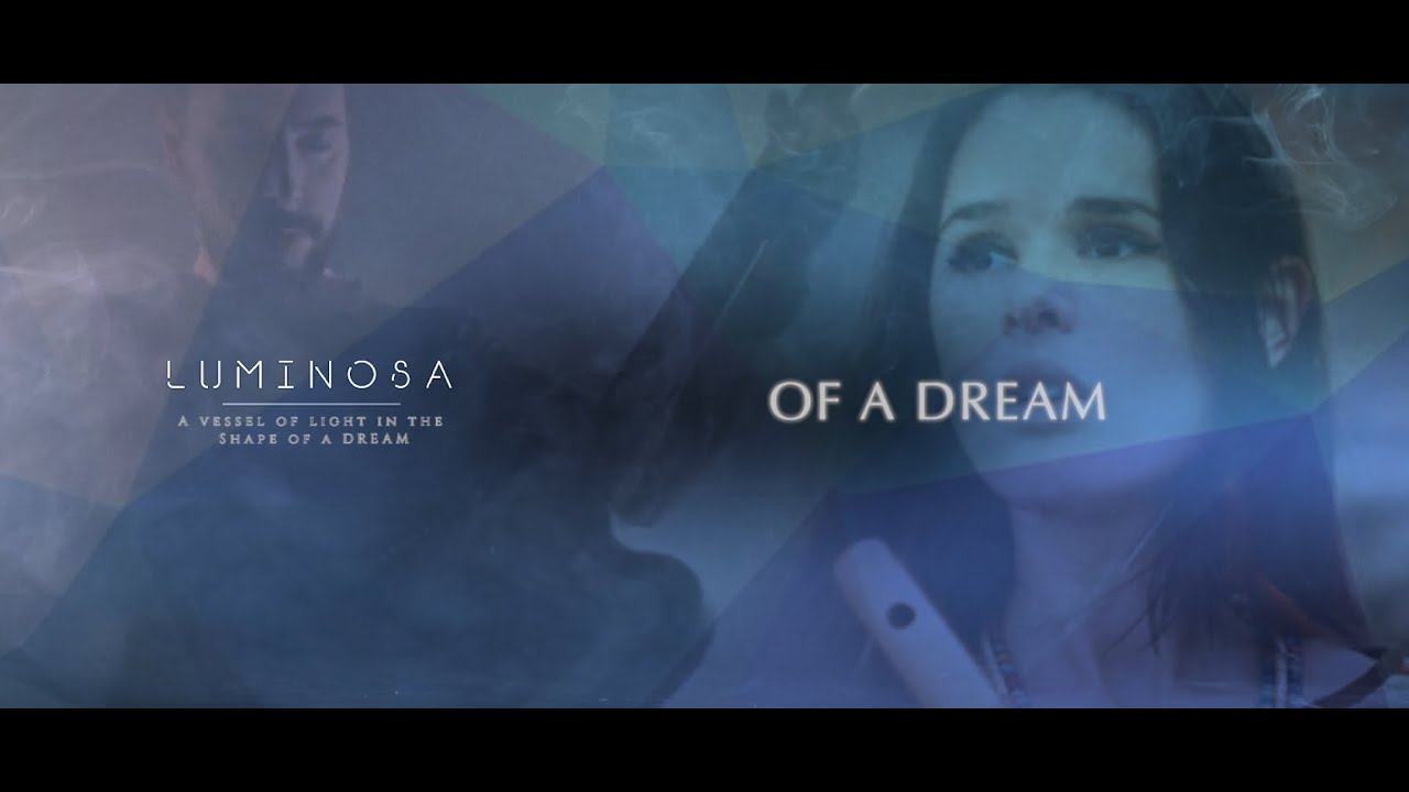 LUMINOSA - Shape Of a Dream (Lyric Video) 2020
