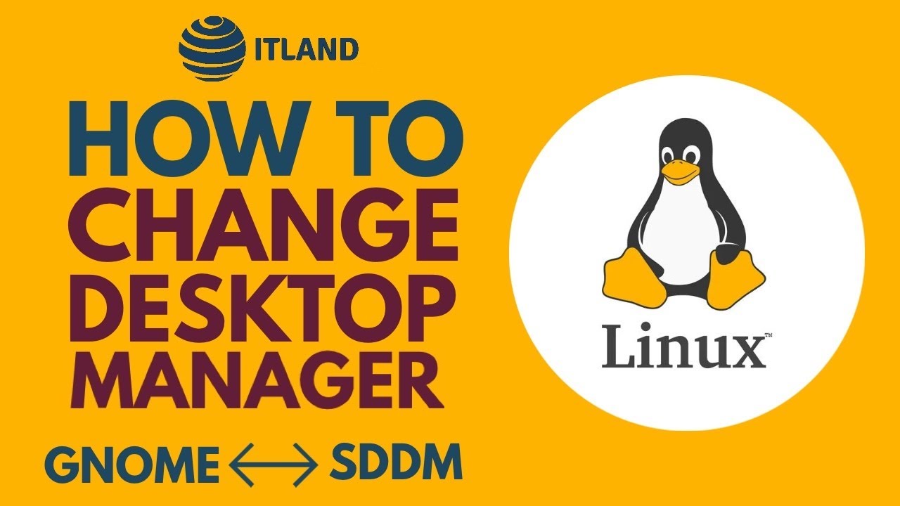 How to Change Desktop Manager in Linux? Gnome & SDDM [ITLand]