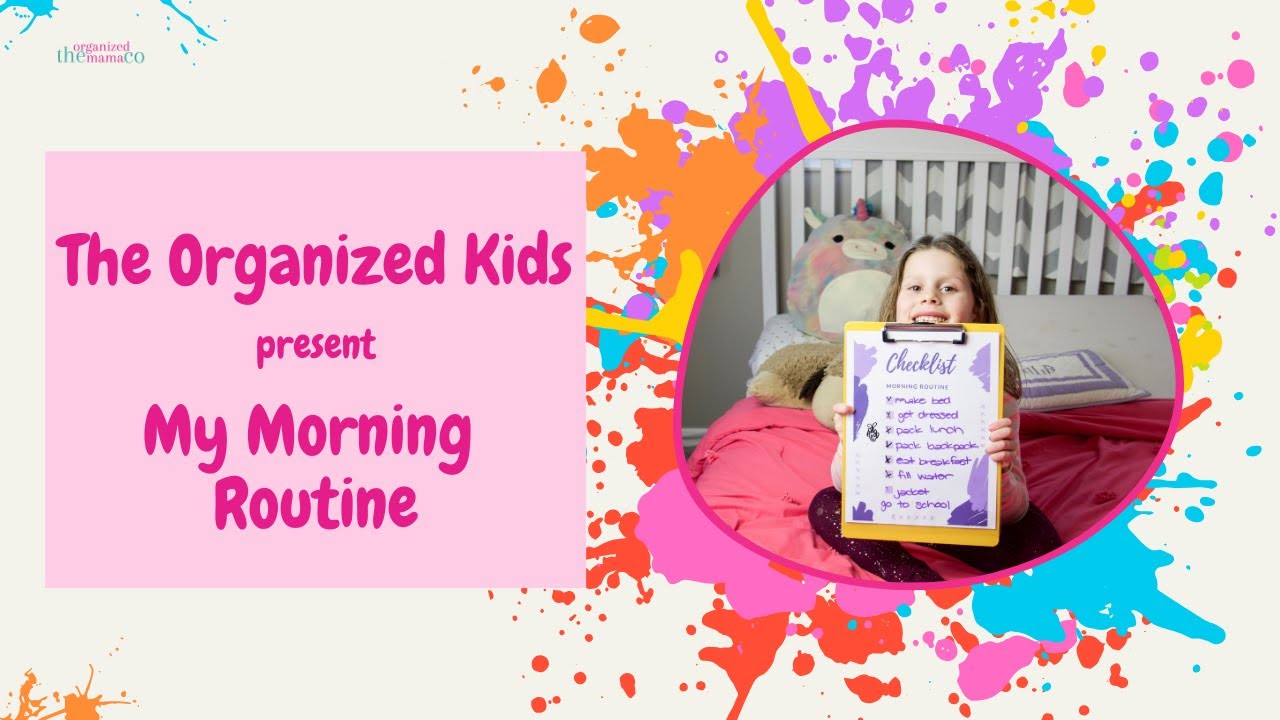 The Organized Kids Share Their Morning Routines #morningroutine #checklist