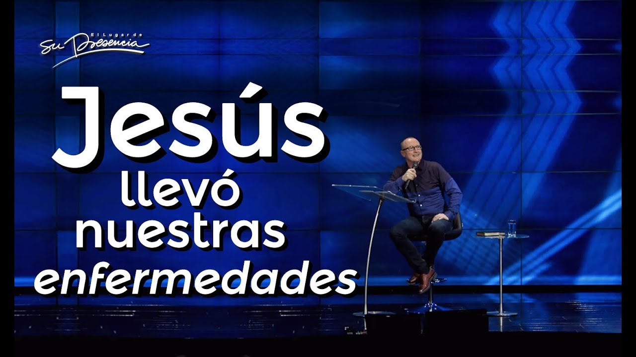 Jesús llevó nuestras enfermedades - Andrés Corson - 6 Abril 2014