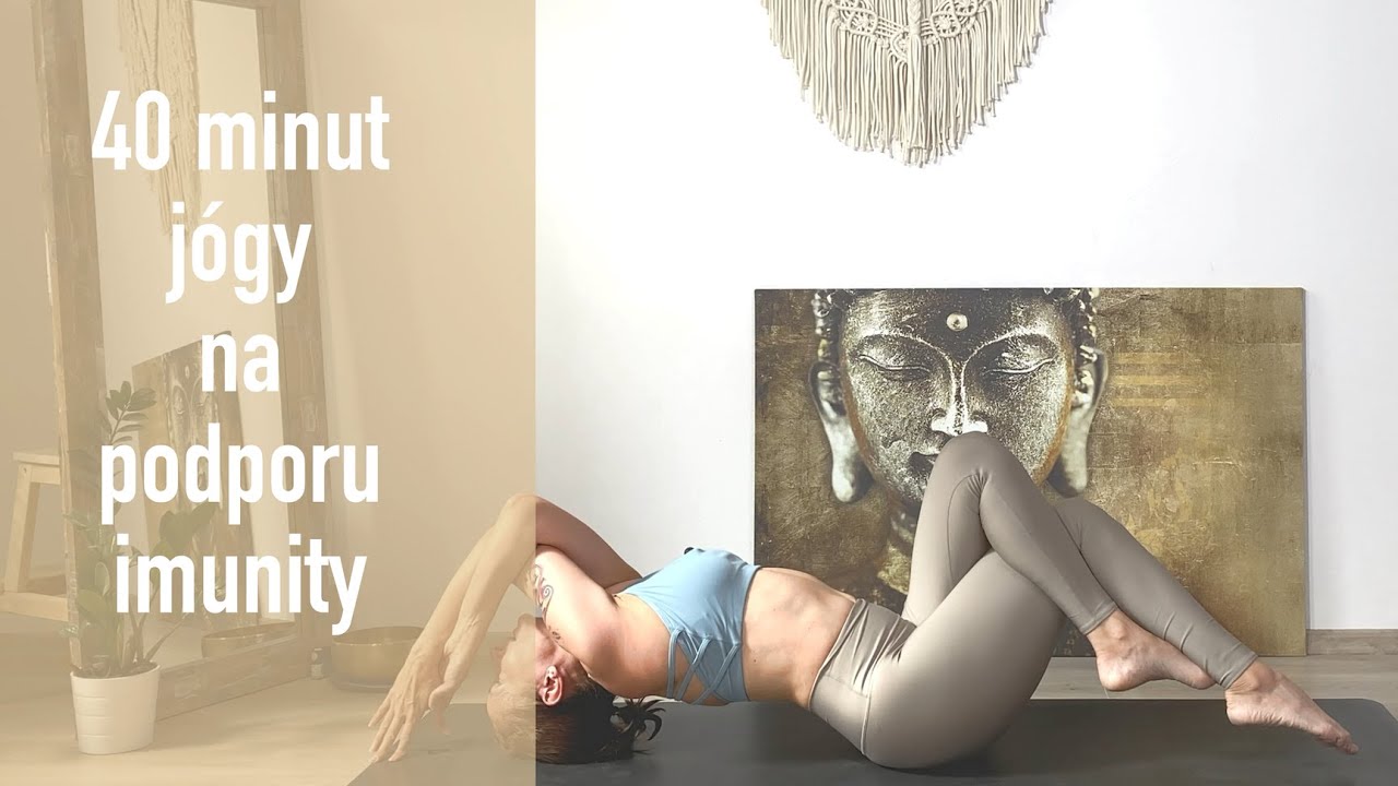 40 minut jógovna podporu imunity