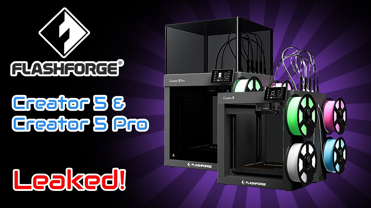 *NEW* Flashforge Creator 5 & Creator 5 Pro 3D Printers Have Been Leaked!