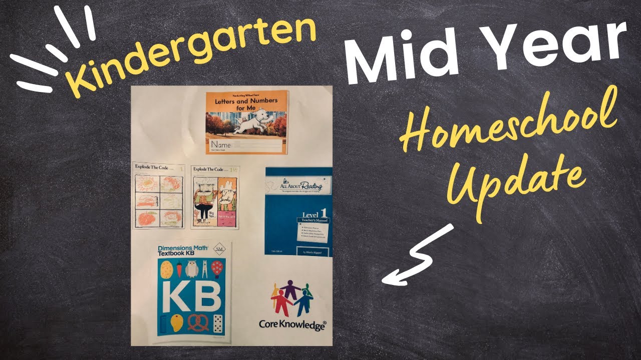 Mid Year Homeschool Update | Kindergarten