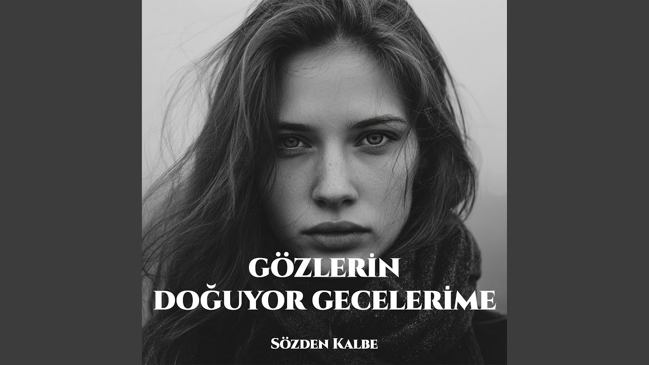 Gözlerin Doğuyor Gecelerime
