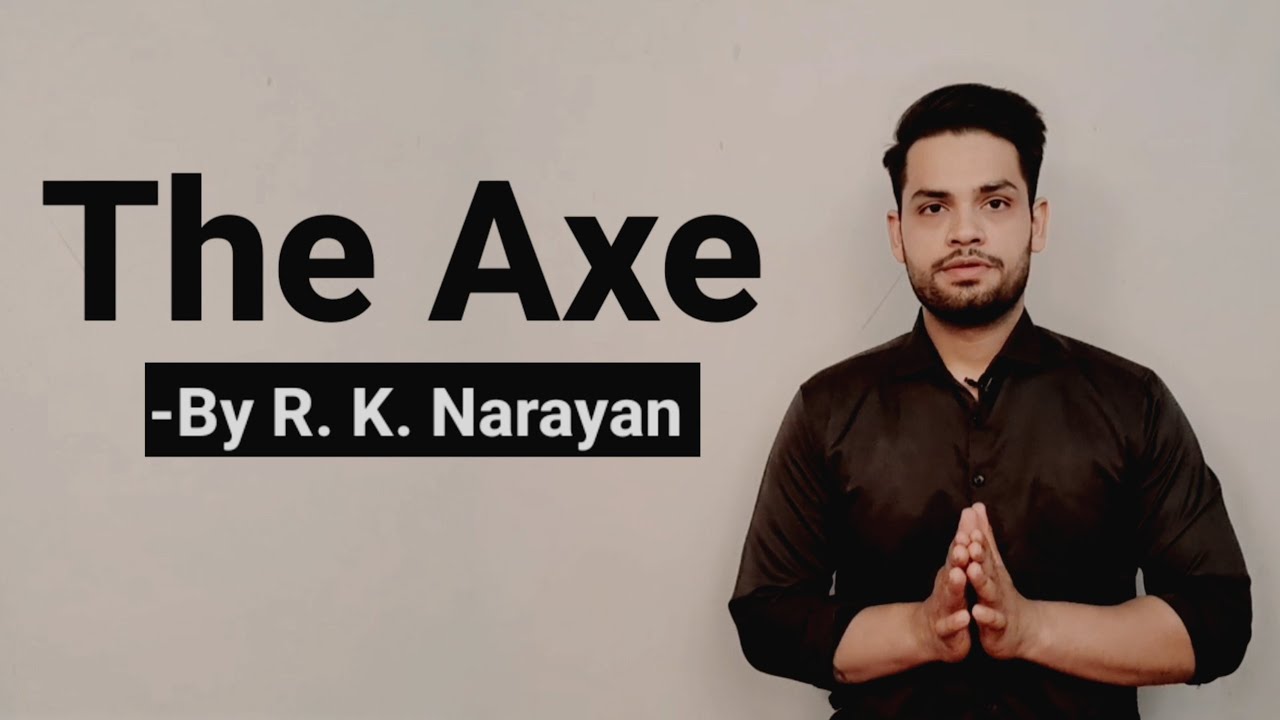 The Axe by R. K. Narayan in Hindi Summary