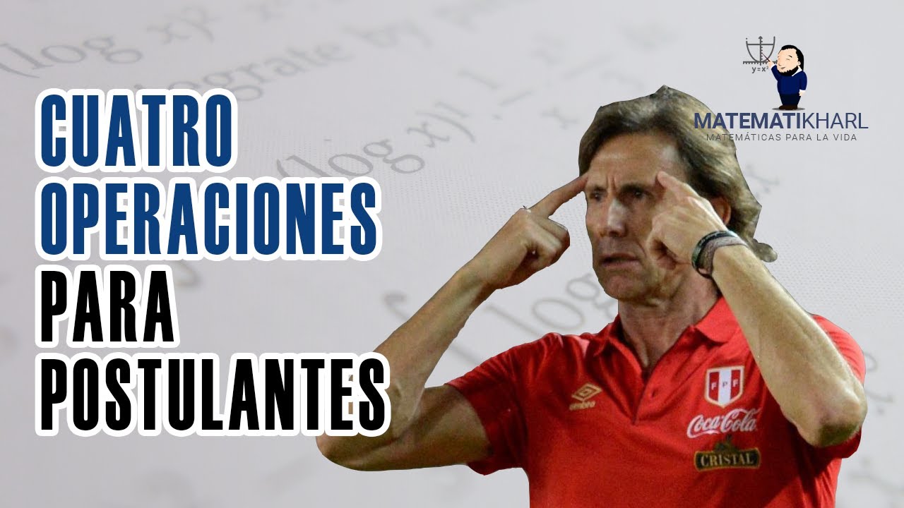 Cuatro operaciones para postulantes