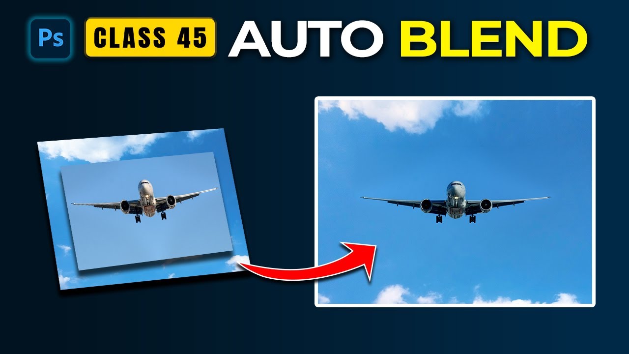 Adobe Photoshop for Beginners – Class 45: Auto Blend Layers (Hindi)
