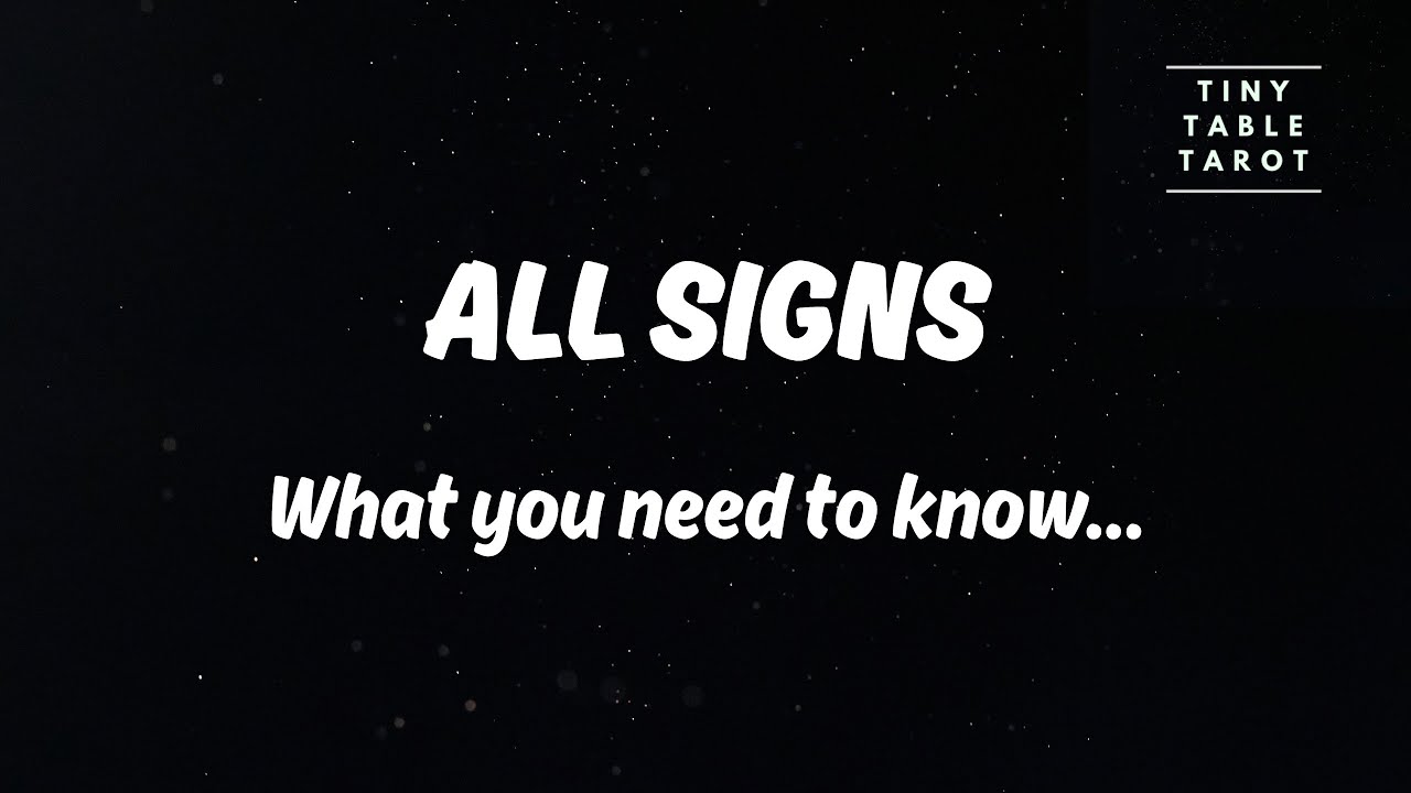ALL SIGNS: WHAT YOU NEED TO KNOW RN + COLLECTIVE MESSAGE 