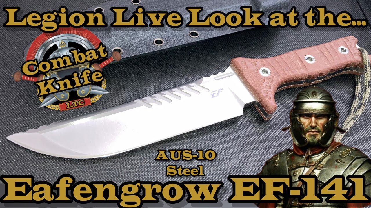 Legion Live Look at the Eafengrow EF-141 #knife #combatknife #survivalknife #edc