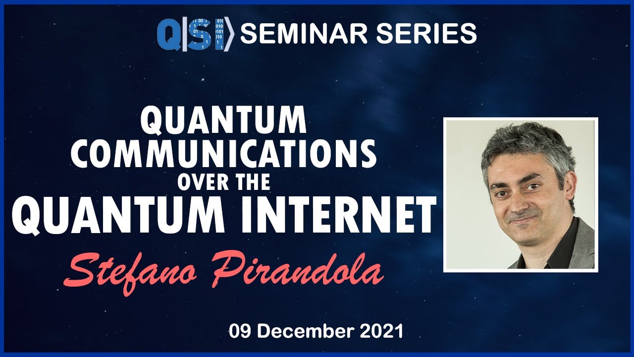 QSI Seminar: Stefano Pirandola, , nodeQ and UY (UK)