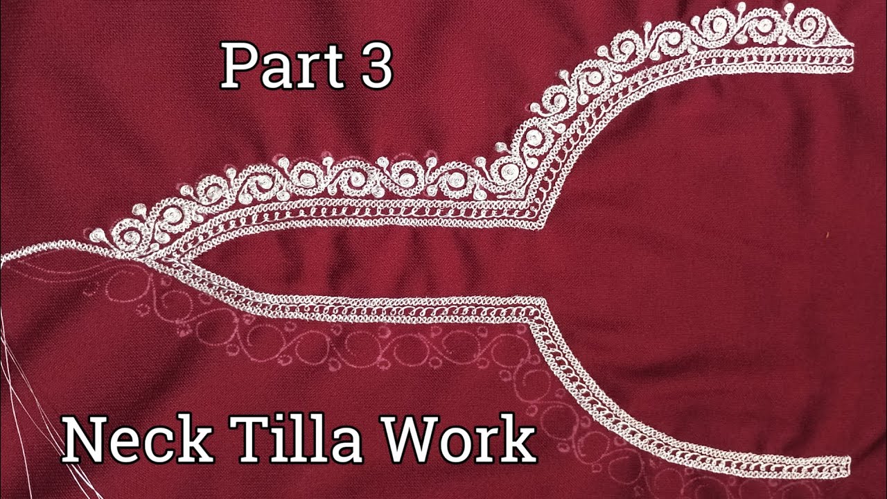 Neck Tilla Work Tutorial Part 3 | Neck Tilla Work Embroidery| Neck Tilla Design #tilla #design