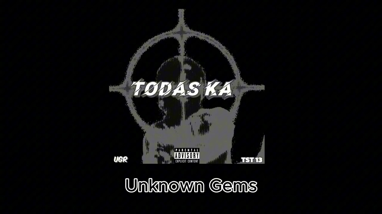 Unknown Gems - Todas Ka