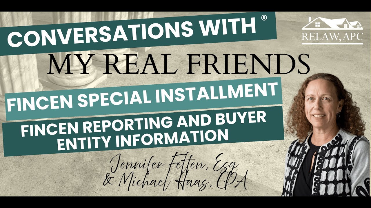 FinCEN Reporting and Buyer Entity Information; What Escrow Professionals Must Know