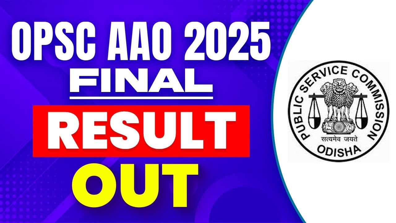 OPSC AAO 2025 Final Result Out | OPSC Assistant Agriculture Officer Result 2025 | OPSC AAO Cut Off