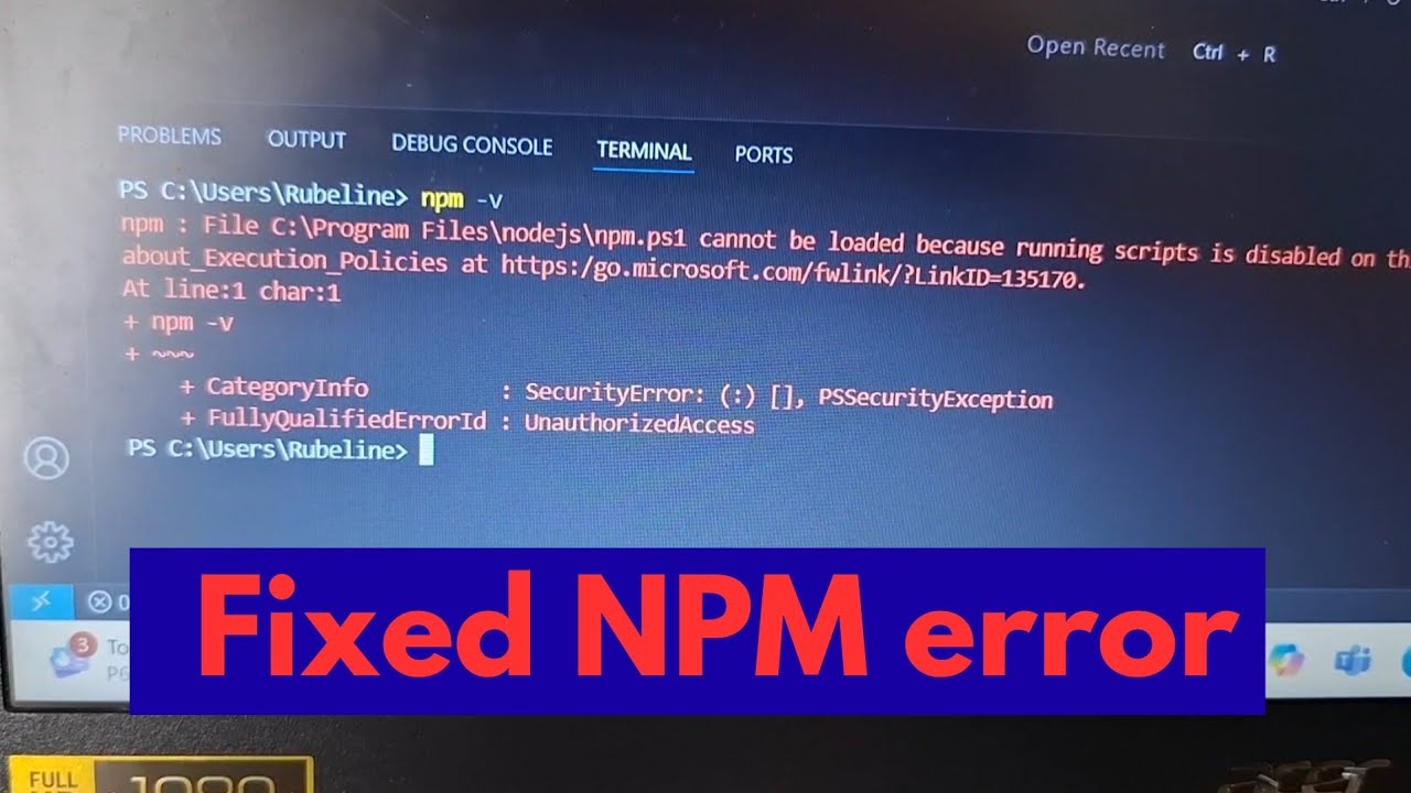 Fixed NPM error | Cannot be loaded because running scripts is disabled