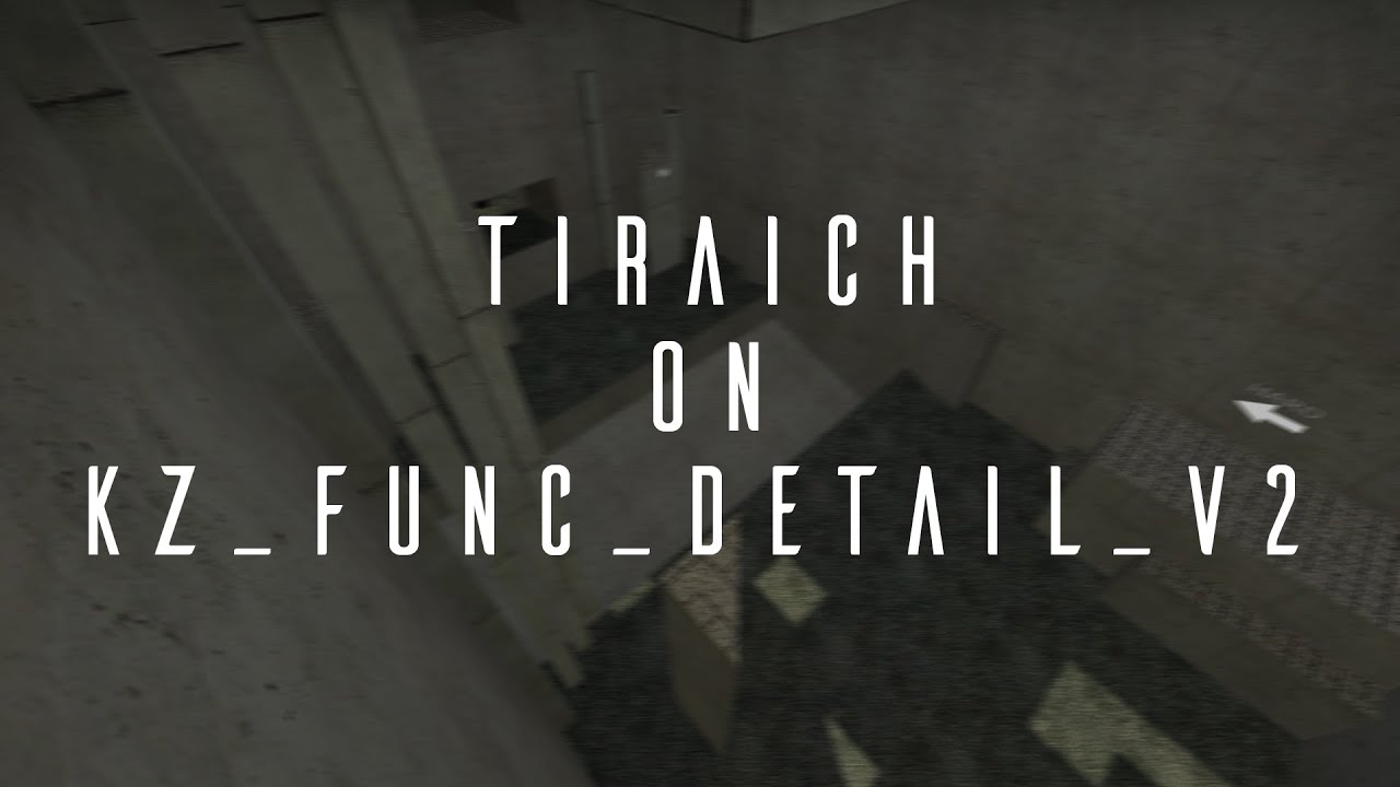 [KZT] POV #18: kz_func_detail_v2 in 4:13.77 by Tiraich