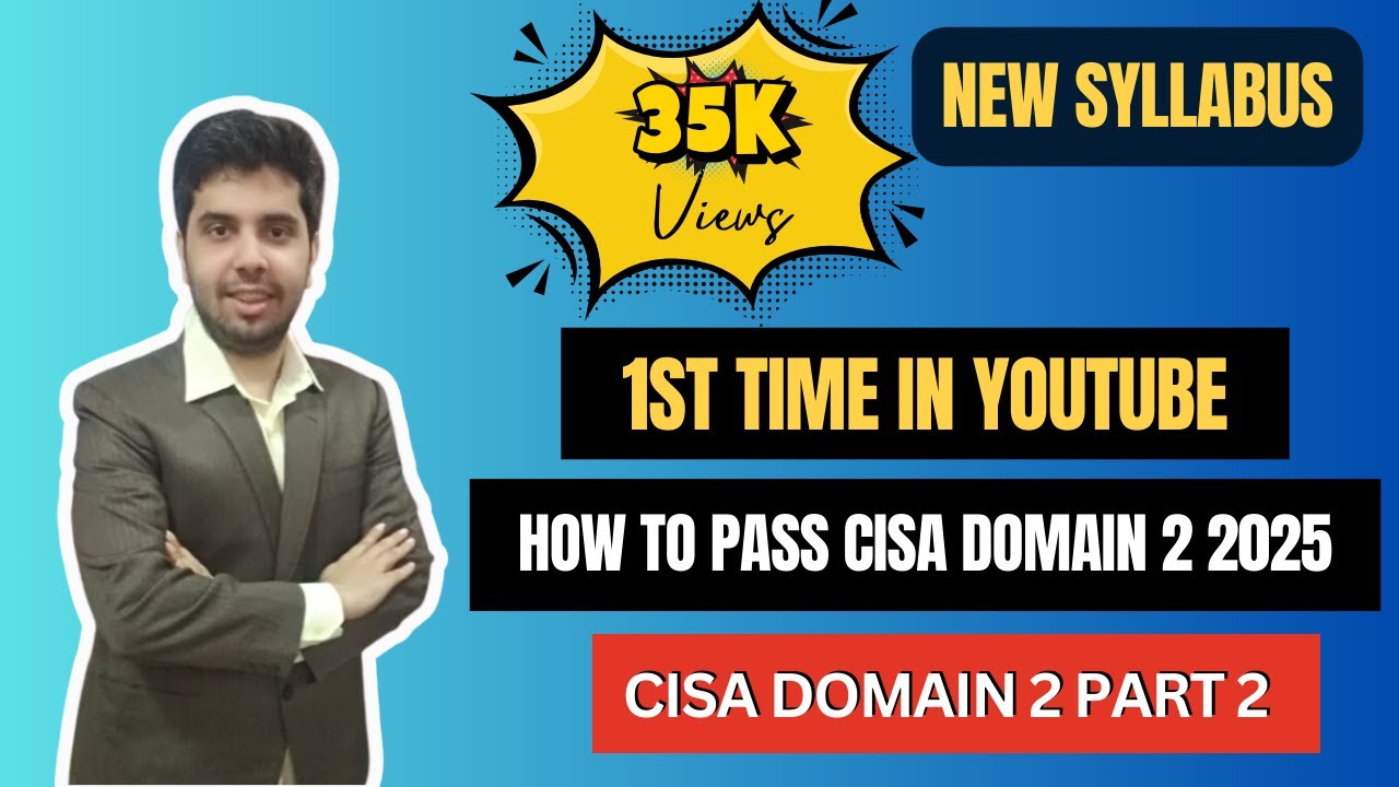 HOW TO PASS CISA Domain 2 2025 |  CISA STUDY GUIDE I CISA DOMAIN 2  PART 2 | CISA Domain 2 Summary
