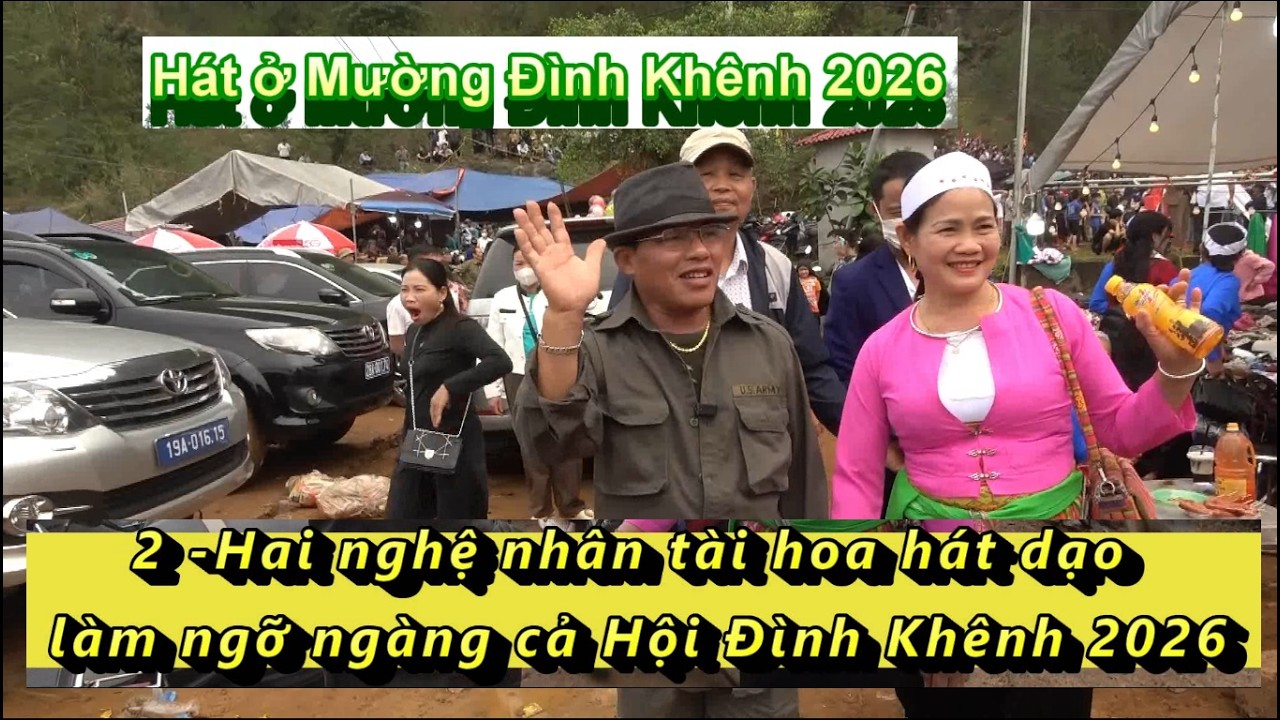 2   Hát Mường Đình Khênh 2026   Hai nghệ nhân tài hoa hát dạo làm ngỡ ngàng cả Hội Đình Khênh 2026