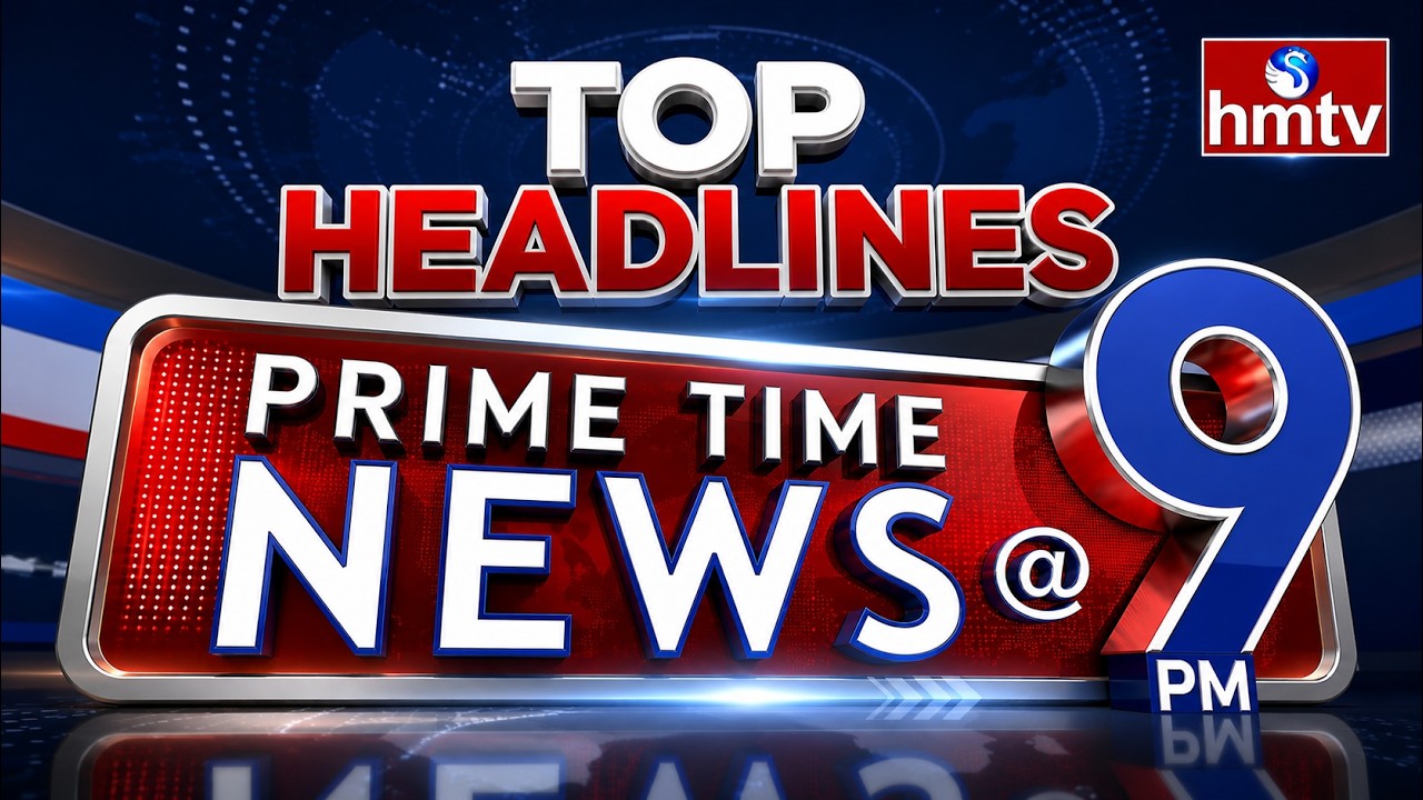 TOP Headlines @ 9PM | Ap News | 05-05-26 | Telangana News | hmtv