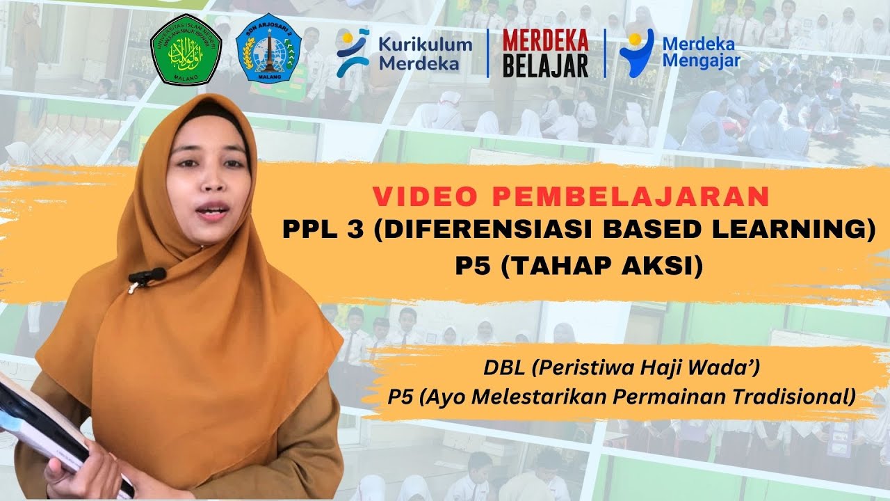 PPL 3 (Diferensiasi Based Learning) dan P5 (Tahap Aksi)