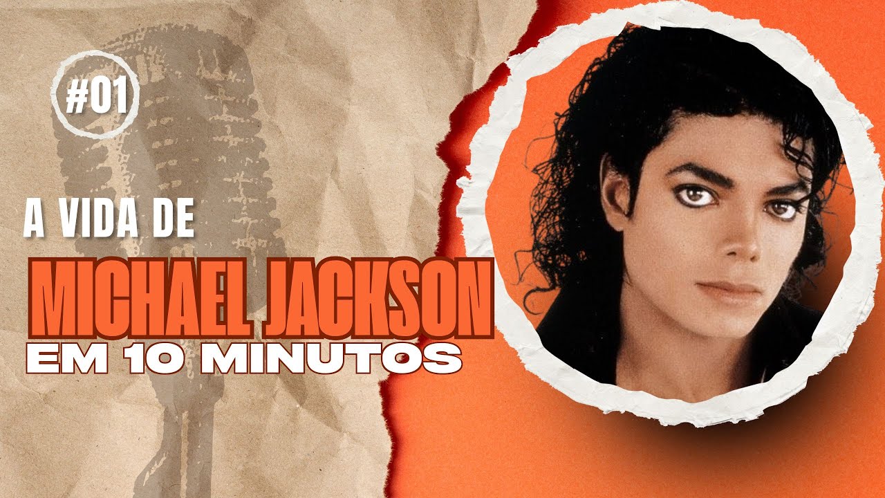 A vida de MICHAEL JACKSON em 10 Minutos