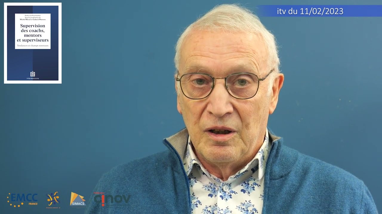 La supervision, les aptitudes des superviseurs, la S.O.S. - Michel Moral -EMCC France & Global