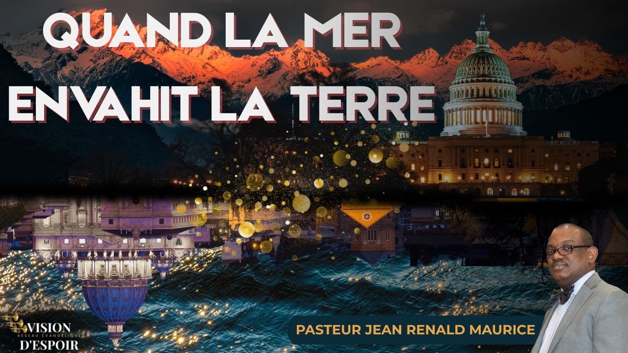 QUAND LA MER ENVAHIT LA TERRE (PAPE LEON XIV) | PasteurJR Maurice | 10 Mai 2025 | VISION D'ESPOIR TV