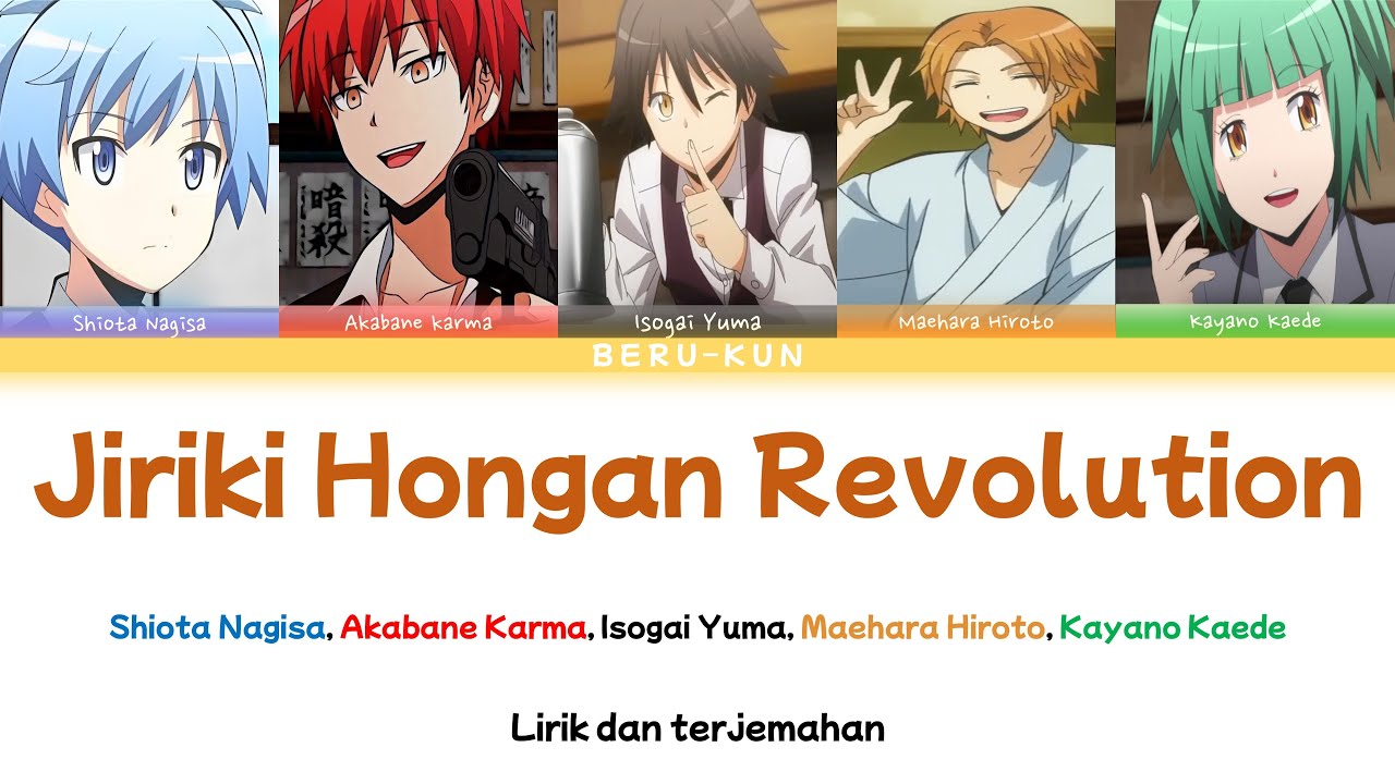 自力本願レボリューション(Jiriki Hongan Revolution) - Ansatsu Kyoushitsu S1 Op2 Color coded Kan | Rom | Id