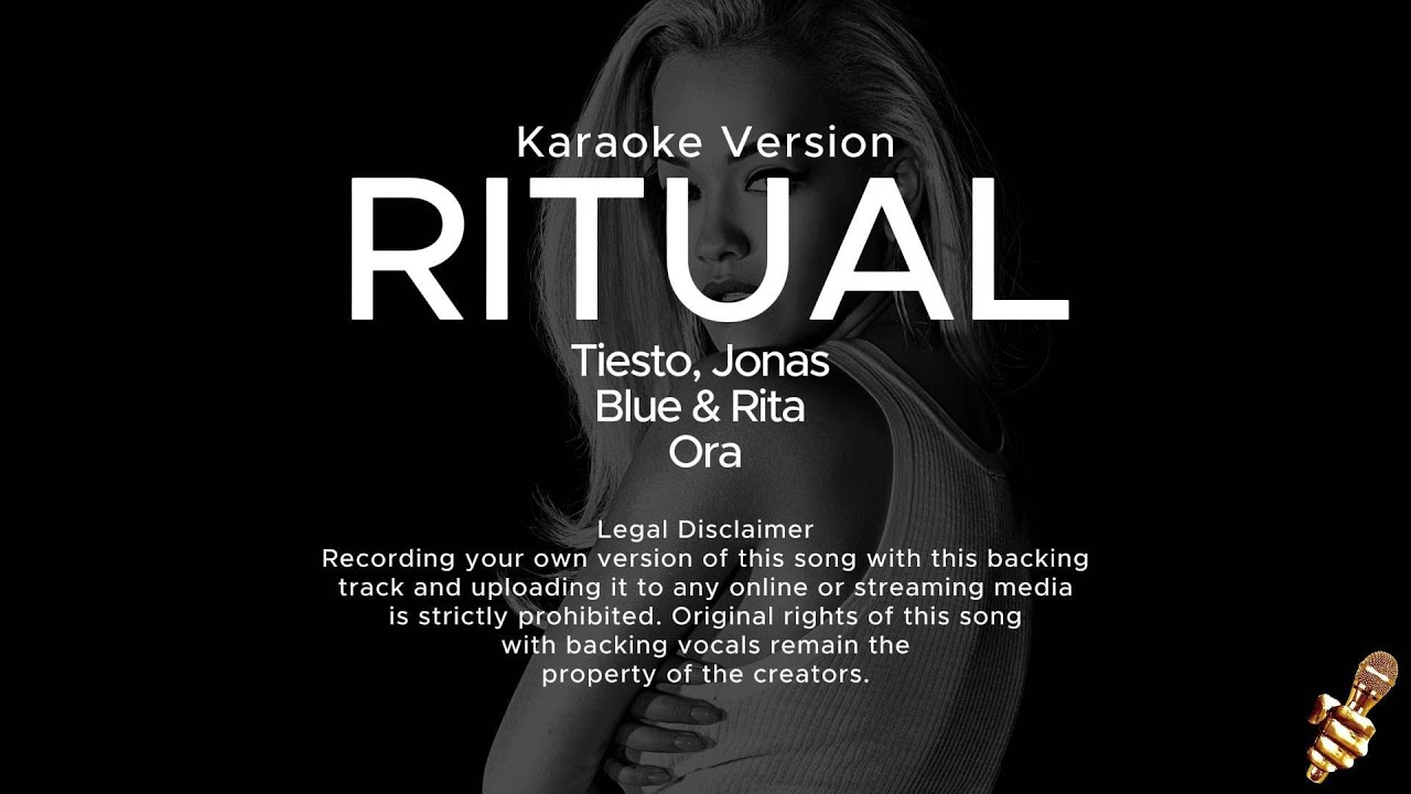 Tiësto, Jonas Blue, Rita Ora - Ritual (Karaoke Version)