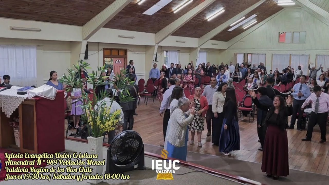 IEUC VALDIVIA 🔥 Palabra de Dios 🔥 Alabanzas y coros 🎷🎸🎤🎺🪗🎹🪕