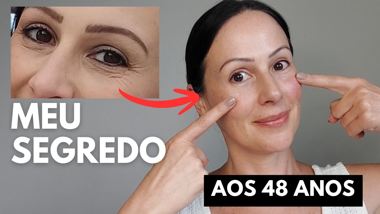 O meu segredo para UM OLHAR SEM BOLSAS aos 48 anos