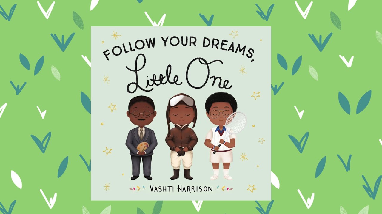 Follow Your Dreams Little One ✨| Read Aloud