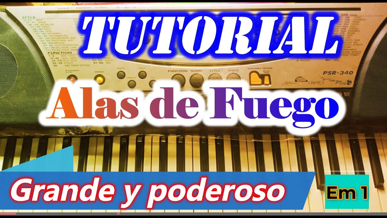 Tutorial / Alas de Fuego / Grande y poderoso / Mim (Em)