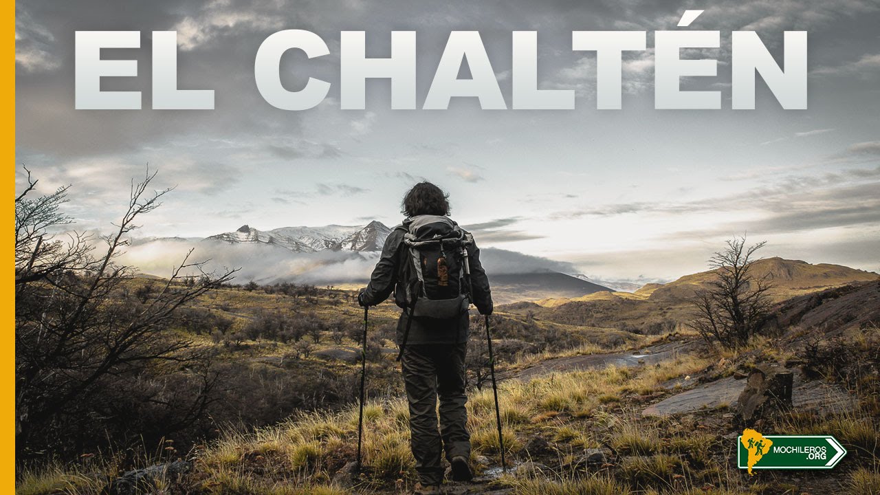 EL CHALTÉN: VIAJAR POR ARGENTINA Y VISITAR LA PATAGONIA - VIAJES MOCHILEROS