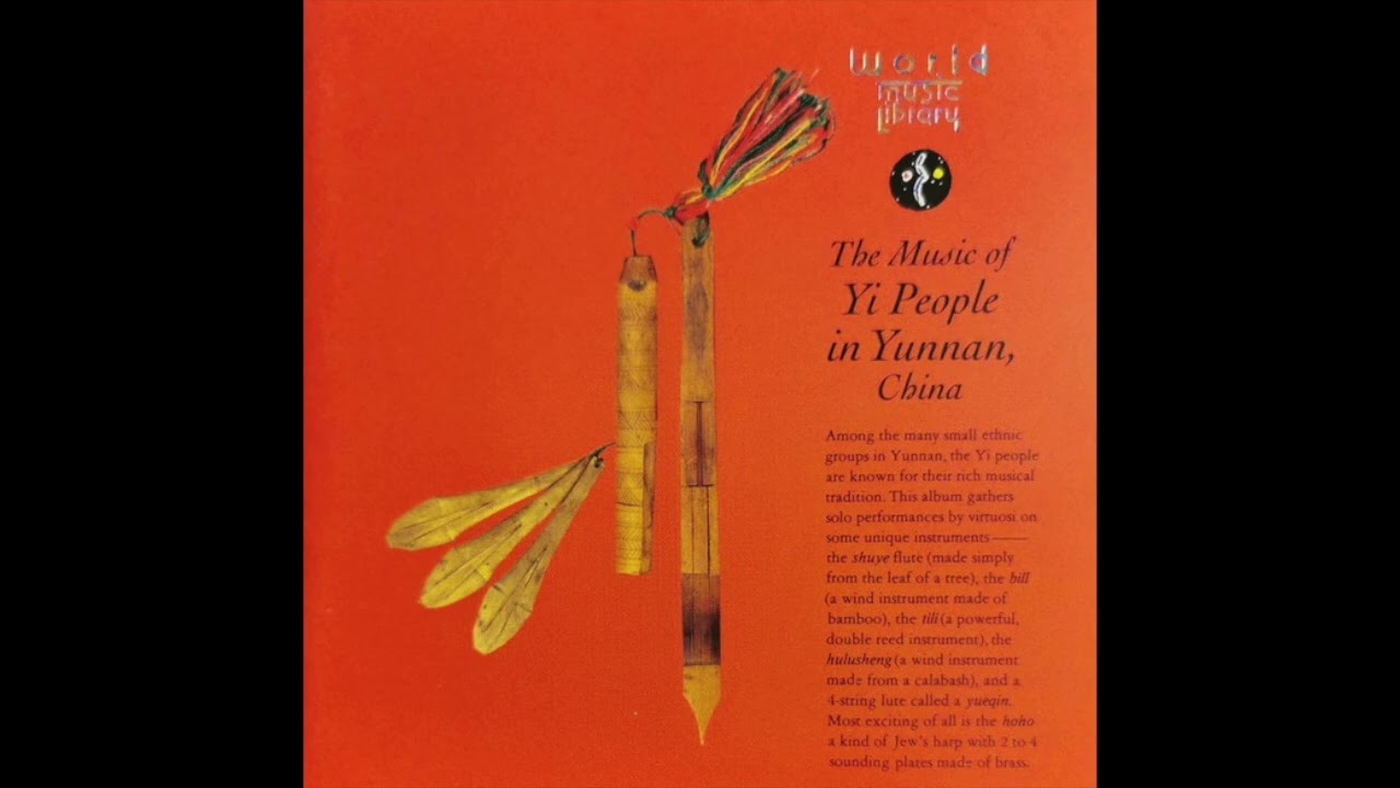 The Music Of Yi People In Yunnan, China