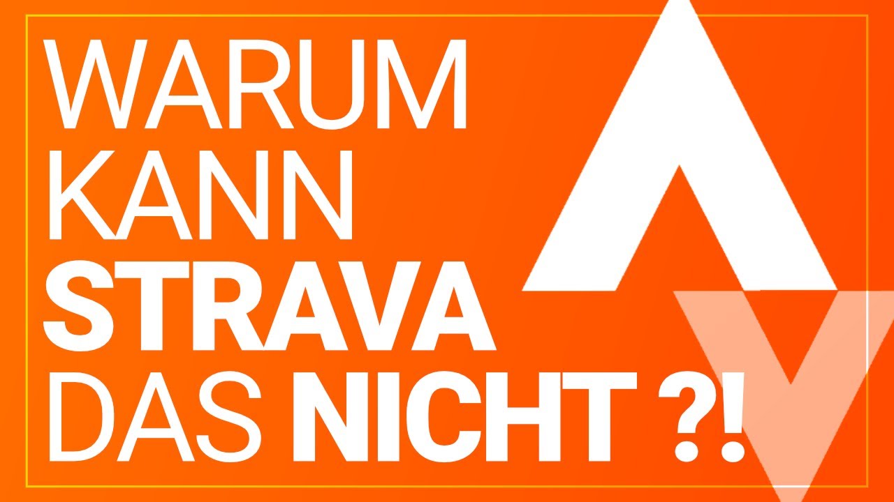 STRAVA KRITIK – 5 Features die STRAVA besser machen (würden)