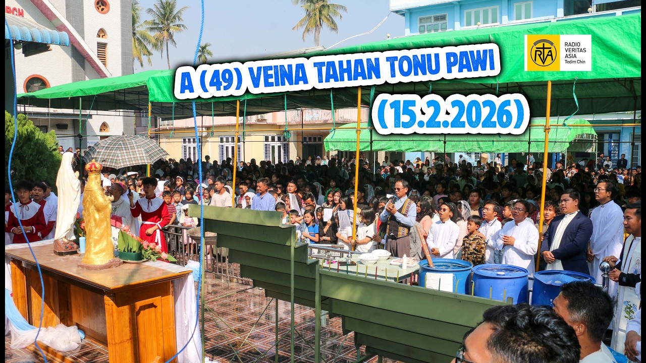 A (49) Veina Tahan Tonu Pawi, St. Theresa's Biakinn, Tahan-Kalaymyo 15.2.2026 (Sun)