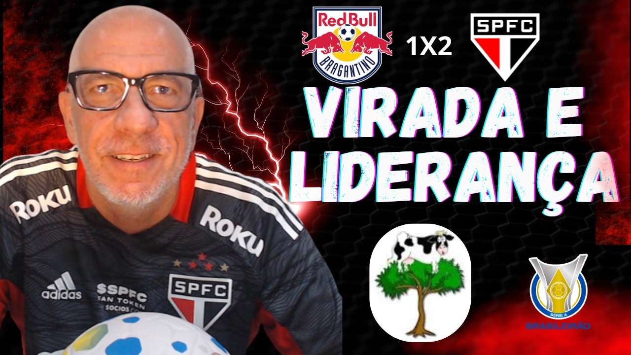 BRAGANTINO 1X2 SÃO PAULO - ANÁLISE E NOTAS DO BAROLO - CAMPEONATO BRASILEIRO 2026