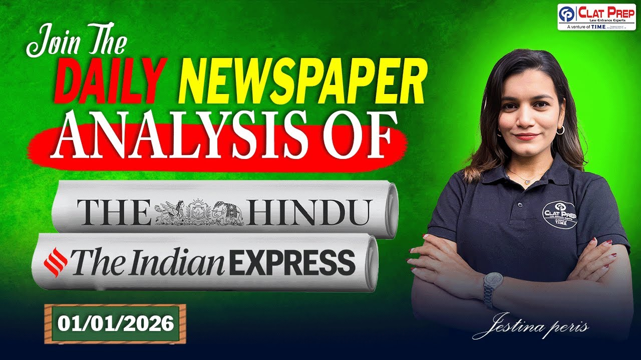 The Hindu News Analysis for CLAT 2026 (01 January, 2026) Current Affairs & GK | Clat Prep