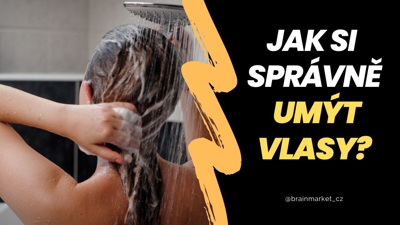 Jak si správně umýt vlasy (návod) - BranMarket