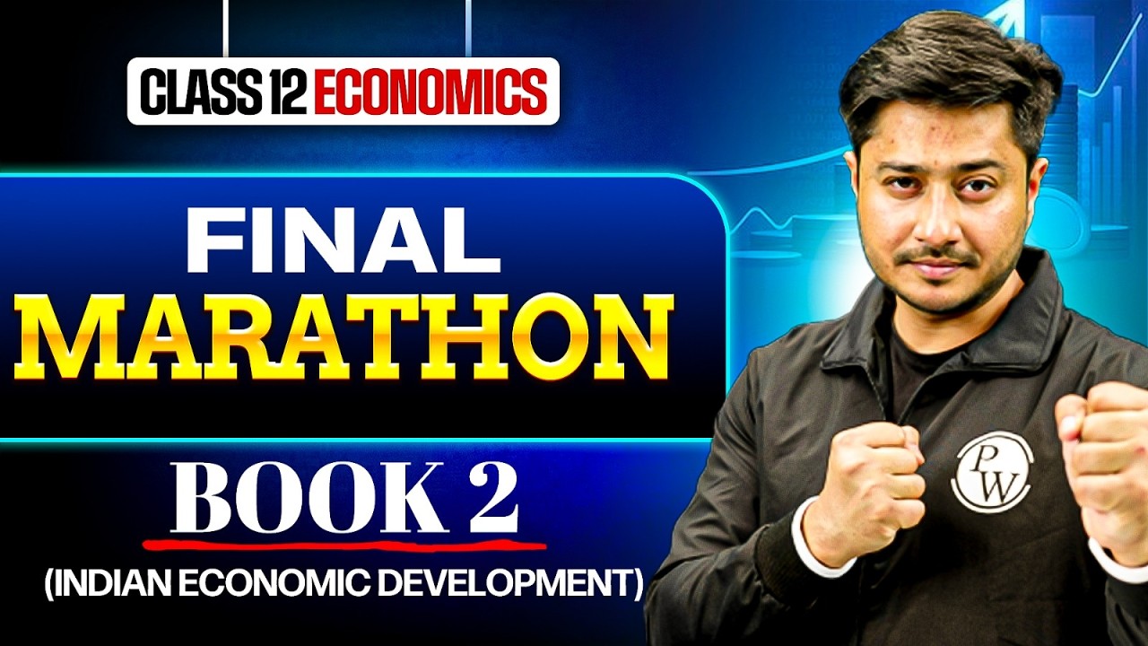 Class 12 Economics Final Marathon | Class 12 Economics Marathon (Book 2 INDIAN ECONOMIC DEVELOPMENT)